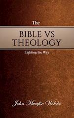 The Bible vs. Theology