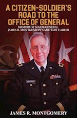 Citizen-Soldier's Road to Office of General