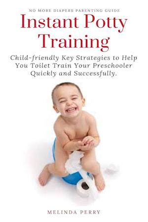 Instant Potty Training