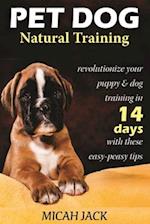 Pet Dog Natural Training