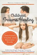 Childhood Trauma Healing