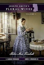 Joseph Smith's Plural Wives, Volume 1