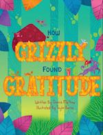 How Grizzly Found Gratitude 