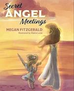 Secret Angel Meetings