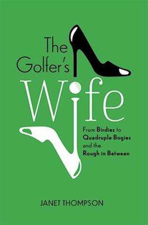 The Golfer's Wife