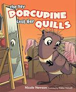 The Day Porcupine Lost Her Quills