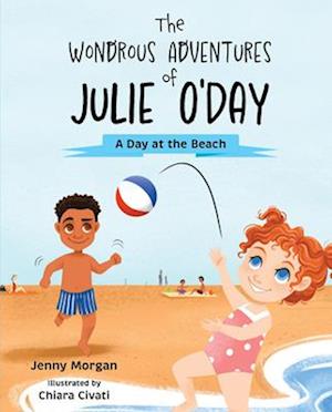 The Wondrous Adventures of Julie O'Day