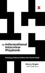 The Informational Interview Playbook