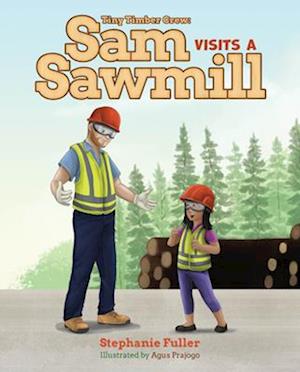 Sam Visits a Sawmill