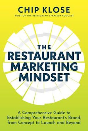 The Restaurant Marketing Mindset