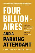 Four Billionaires and a Parking Attendant