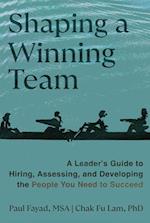 Shaping a Winning Team