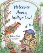 Welcome Home, Indigo Owl