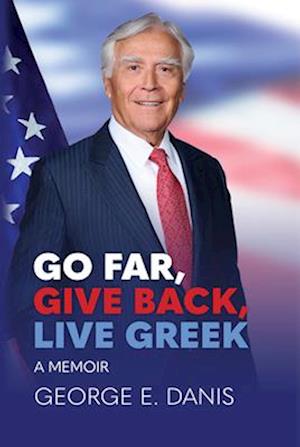 Go Far, Give Back, Live Greek