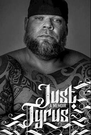 Just Tyrus