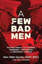 A Few Bad Men