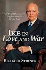Ike in Love and War