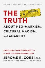 The Truth about Neo-Marxism, Cultural Maoism, and Anarchy