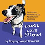 Lucas Luvs Silence