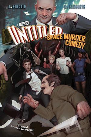 A Merry Untitled Space Murder Comedy