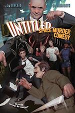 A Merry Untitled Space Murder Comedy 