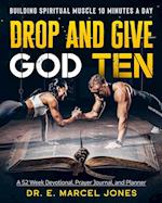 Drop and Give God Ten Devotional/Planner