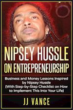 Nipsey Hussle on Entrepreneurship