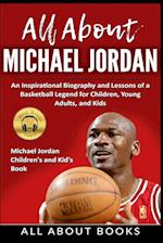 All About Michael Jordan
