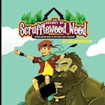 The Secret of Scrufflewood Wood 