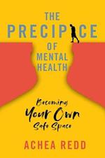 The Precipice of Mental Health