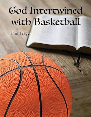 God Intertwined with Basketball