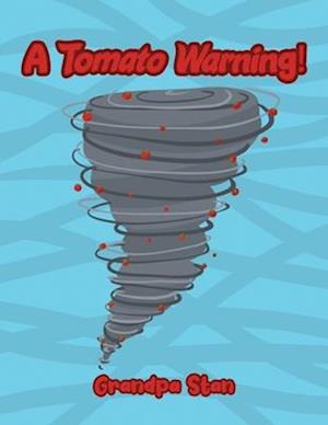 A Tomato Warning!