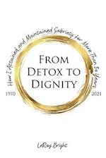 From Detox to Dignity