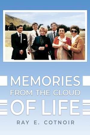 Memories from the Cloud of Life