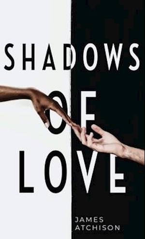 Shadows of Love