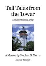 Tall Tales from the Tower