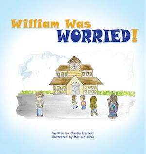 William Was Worried!