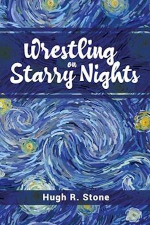 Wrestling on Starry Nights