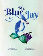 Mr. Blue Jay 