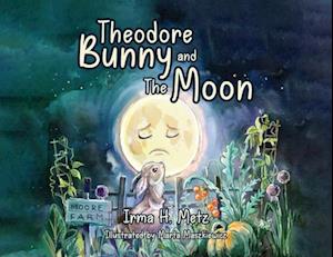 Theodore Bunny and The Moon