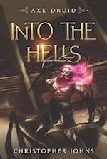 Into the Hells