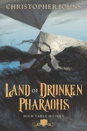 Land of Drunken Pharaohs: A GameLit Urban Fantasy