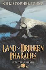 Land of Drunken Pharaohs: A GameLit Urban Fantasy 