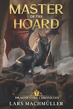 Master of the Hoard: A Reincarnation LitRPG Adventure 