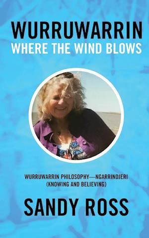 Wurruwarrin : Where the Wind Blows