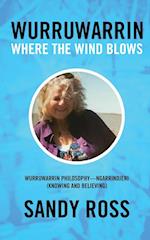 Wurruwarrin : Where the Wind Blows 