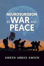 Neurosurgeon in War and Peace 