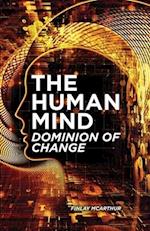 The Human Mind, Dominion of Change 