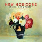 New Horizons in Life, Art & Poetry 