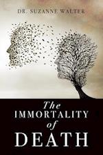 The Immortality of Death 